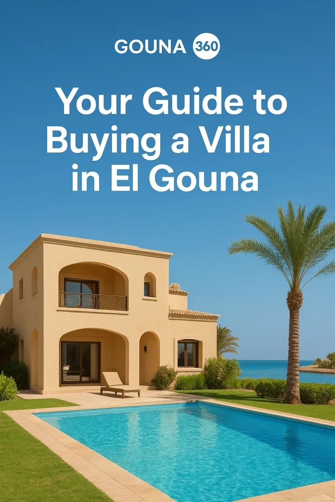 Your Guide to Buying a Villa in El Gouna