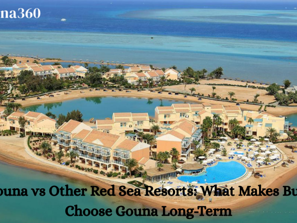 El Gouna vs Other Red Sea Resorts